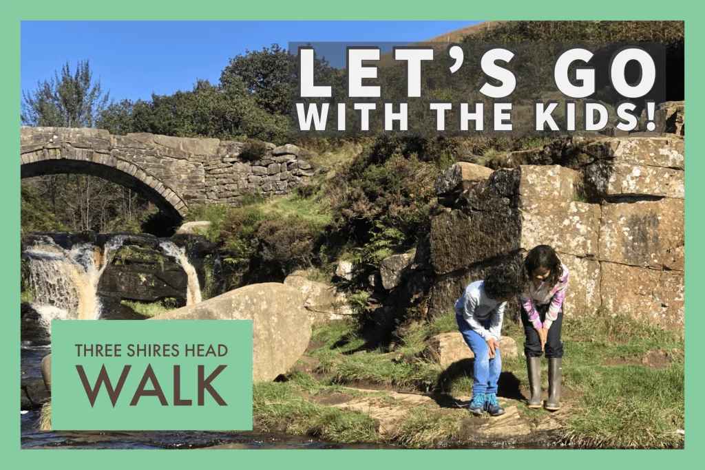 Kids' Walk: Three Shires Head (3.8 miles) 1 Three Shires Head Kids Walk