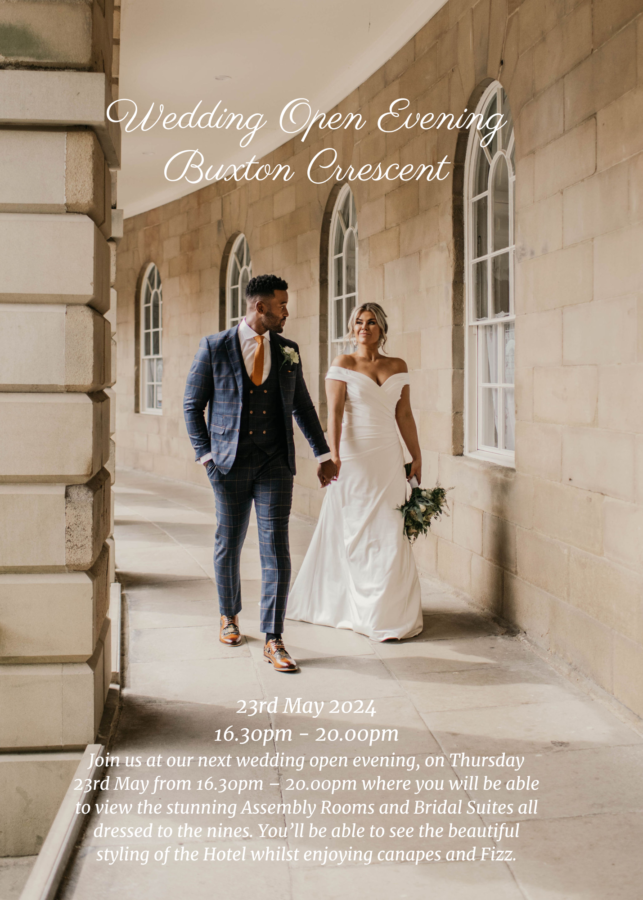 The Buxton Crescent Wedding Open Evening 2